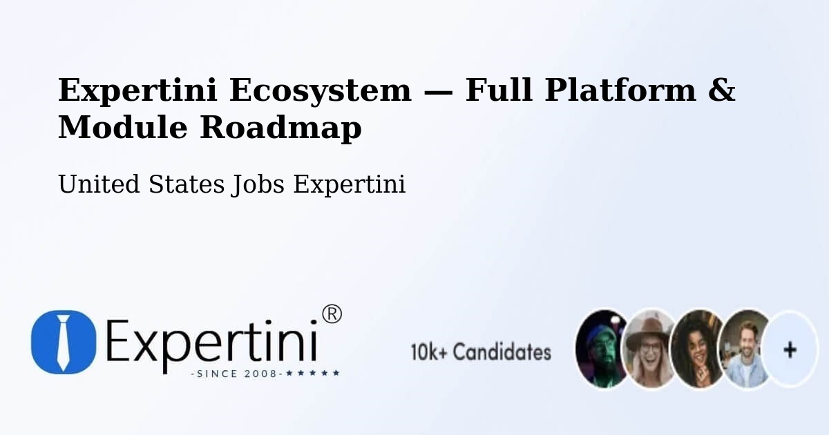 Expertini Ecosystem — Full Platform & Module Roadmap – Independence